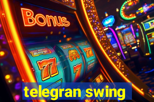 telegran swing